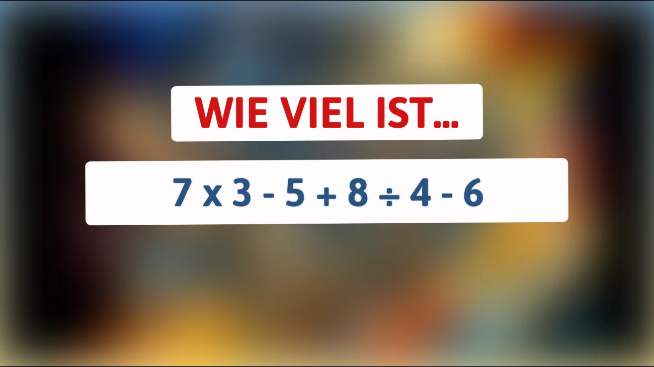 Knackst du das Rätsel, das 90% der Menschen falsch lösen? Entdecke die richtige Lösung!"